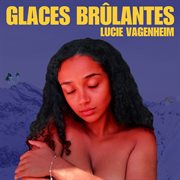 Glaces brûlantes cover image