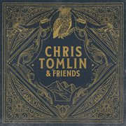 Chris Tomlin & friends cover image
