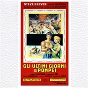 Gli ultimi giorni di pompei - original motion picture soundtrack cover image