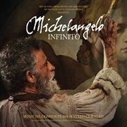 Michelangelo infinito [original motion picture soundtrack] cover image