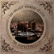 The organic farmers season : unplugged live cover image