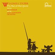 Windmill tilter (the story of don quixote) cover image