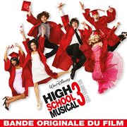 High school musical 3: nos années lycée - bande originale du film cover image