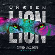 Unseen: the lion cover image