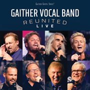 Reunited live : live at Bon Secours Wellness Arena, Greenville, SC, 2018 cover image