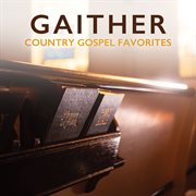 Gaither country gospel favorites cover image