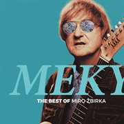 Meky - the best of miro žbirka [2020 abbey road remaster] cover image