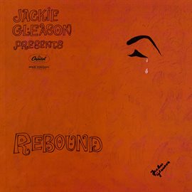 Cover image for Jackie Gleason Presents Rebound