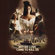 Before love came to kill us+ cover image