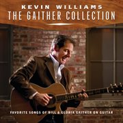 The gaither collection: favorite songs of bill & gloria gaither on guitar cover image