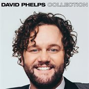 David phelps collection cover image