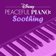 Disney peaceful piano: soothing cover image