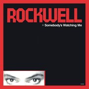 Somebody's watching me [deluxe edition] cover image