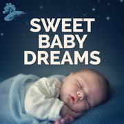 Sweet baby dreams cover image