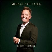 Miracle of love: christmas songs of worship cover image