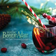 Best of Beegie Adair : jazz piano Christmas performances cover image