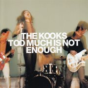 Too much is not enough cover image