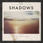 The wonderlands: shadows cover image