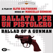 Ballata per un pistolero [original motion picture soundtrack] cover image