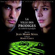 La ville des prodiges [original motion picture soundtrack] cover image