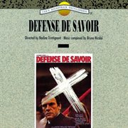 Defense de savoir [original motion picture soundtrack] cover image