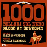 1000 dollari sul nero [original motion picture soundtrack] cover image