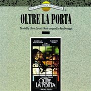 Oltre la porta [original motion picture soundtrack] cover image