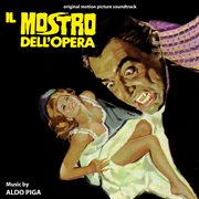 Il mostro dell'opera [original motion picture soundtrack] cover image