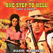 Caccia ai violenti - one step to hell [original motion picture soundtrack] cover image