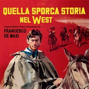 Quella sporca storia nel west [original motion picture soundtrack] cover image