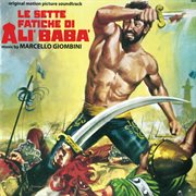 Le sette fatiche di alì babà [original motion picture soundtrack] cover image
