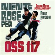 Niente rose per oss 117 [original motion picture soundtrack] cover image