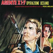 Agente x 1-7 operazione oceano [original motion picture soundtrack] cover image