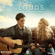 Clouds [music from the disney+ original movie] cover image