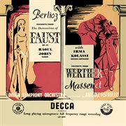 Berlioz: la damnation de faust; massenet: werther – excerpts [opera gala – volume 2] cover image