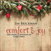 Comfort & joy: the sweet sounds of christmas cover image