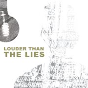 Louder than the lies cover image