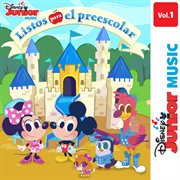 Disney junior music: listos para el preescolar vol. 1 cover image