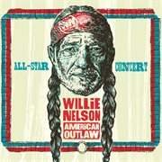 Willie nelson american outlaw [live] cover image