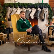 Brett Young & friends sing the Christmas classics cover image