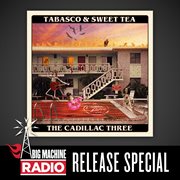 Tabasco & sweet tea [big machine radio release special] cover image