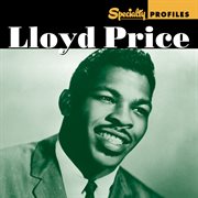 Specialty profiles: lloyd price cover image
