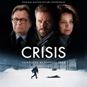 Crisis [original motion picture soundtrack] cover image