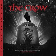 The crow [original motion picture score / deluxe edition] cover image