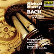 Bach: the great organ at methuen cover image