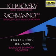 Tchaikovsky: piano concerto no. 1 in b-flat minor, op. 23, th 55 - rachmaninoff: rhapsody on a th cover image