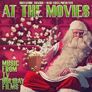 Christmas at the movies: music from tv holiday films cover image