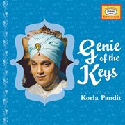 Genie of the keys: the best of korla pandit : The Best Of Korla Pandit cover image