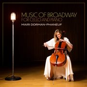 Music of broadway for cello and piano cover image