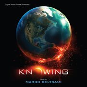 Knowing [original motion picture soundtrack / deluxe edition] cover image